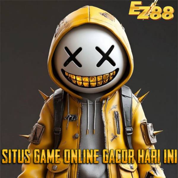 EZ88 : Situs Game Online Gacor Hari Ini Juga Gampang Menang